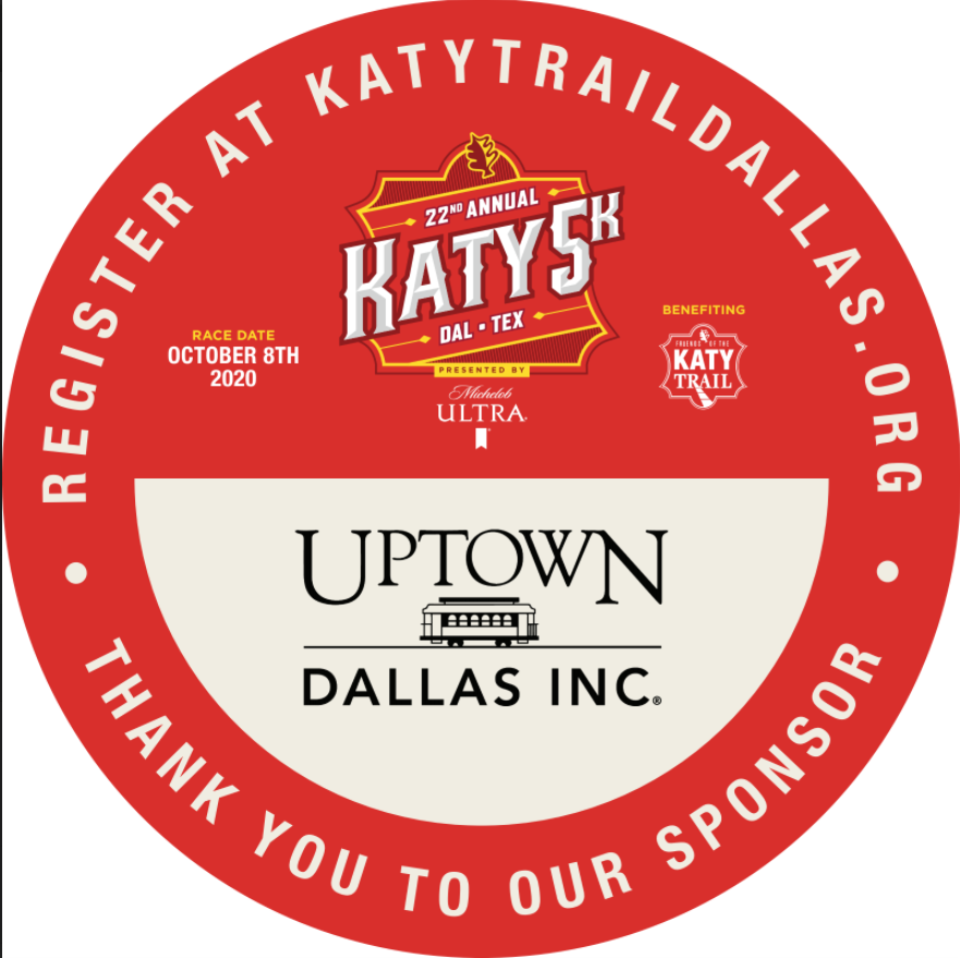 Katy Trail 5k Uptown Dallas Inc.